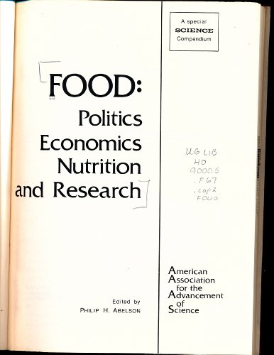 Beispielbild fr Food : Politics, Economics, Nutrition and Research zum Verkauf von Bernhard Kiewel Rare Books