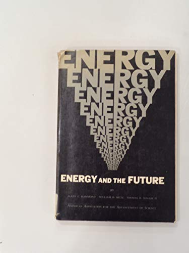 Beispielbild fr Energy and the future (AAAS miscellaneous publication) zum Verkauf von Irish Booksellers