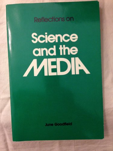 Beispielbild fr Reflections on Science and the Media zum Verkauf von Better World Books