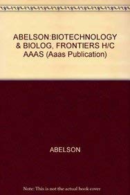 Stock image for Abelson: Biotechnology & Biolog, Frontiers H/C AAAS for sale by Buchpark