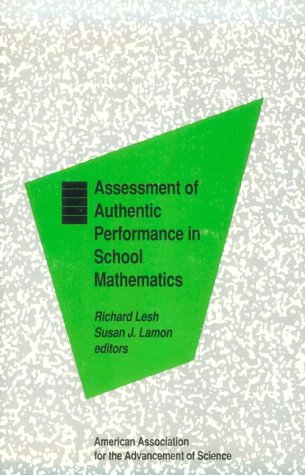 Stock image for Assessment of Authentic Performance in School Mathematics (Aaas Press Series on Assessment and Evaluation) for sale by HPB-Red