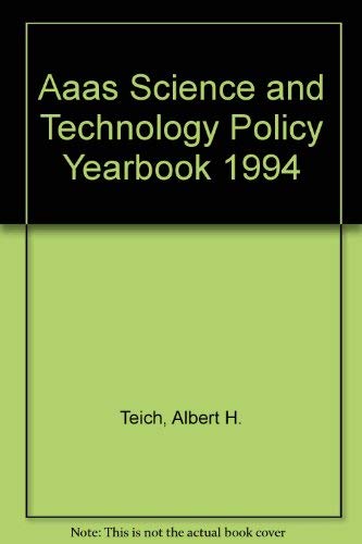 Imagen de archivo de Aaas Science and Technology Policy Yearbook 1994 a la venta por -OnTimeBooks-