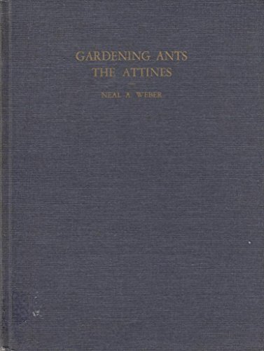 9780871690920: Gardening Ants: The Attines (Memoirs of the Amer Phil Society, Vol 92)