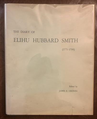 Stock image for Diary of Elihu Hubbard Smith (1771-1798). for sale by Grendel Books, ABAA/ILAB