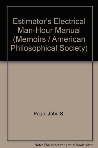 Stock image for Estimators Electrical Man-Hour Manual (Memoirs of the American Philos for sale by Hawking Books