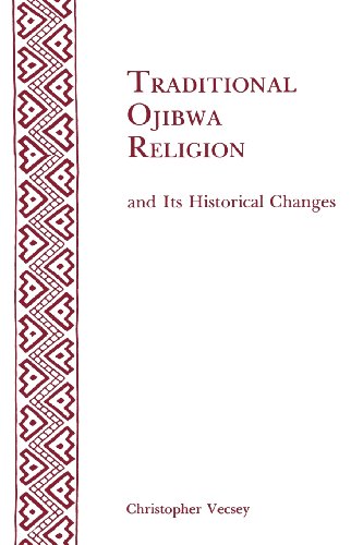 Stock image for Traditional Ojibwa Religion and Its Historical Changes (Memoirs of the American Philosophical Society) for sale by Albion Books