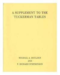 Supplement to the Tuckerman Tables (Memoirs of the American Philosophical Society - Vol 170) (9780871691705) by Houlden, Michael A.