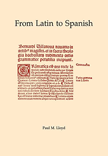 Stock image for From Latin to Spanish: Historical Phonology and Morphology of the Spanish Language (Memoirs of the American Philosophical Society) for sale by HPB-Red