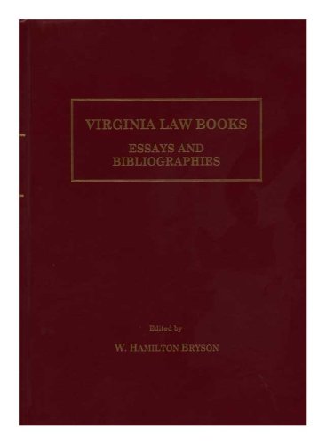 Virginia Law Books: Essays and Bibliographies (Memoirs of the American Philosophical Society) (9780871692399) by William Hamilton Bryson