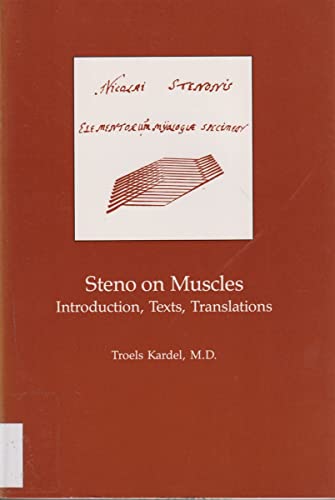Stock image for Steno on Muscles: Introduction, Texts and Translation (Transactions of the American Philosophical Society) (English and Latin Edition) Kardel, Troels and Maquet, Paul for sale by CONTINENTAL MEDIA & BEYOND