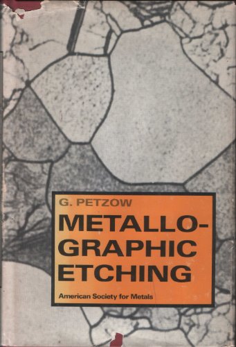 Imagen de archivo de Metallographic Etching a la venta por Better World Books Ltd