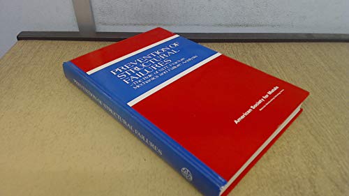 Stock image for Prevention of Structural Failures: The Role of Ndt, Fracture Mechanics, and Failure Analysis: Proceedings of Two Annual Forums, 19-22 June 1977, and 1 for sale by ThriftBooks-Atlanta