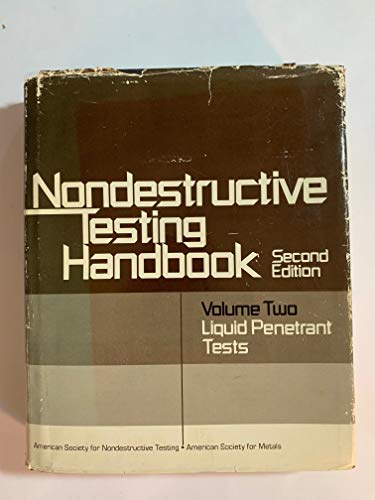 Stock image for Nondestructive Testing Handbook, Volume 2: Liquid Penetrant Tests, 2nd edition for sale by BookDepart