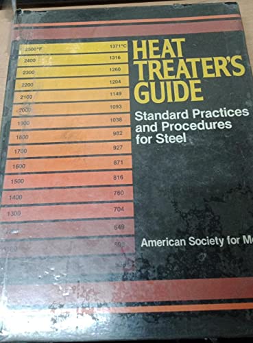 9780871701411: Heat Treater's Guide: Standard Practices and Procedures for Steel