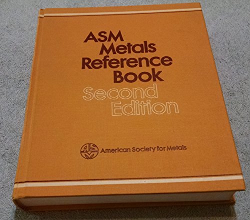 Imagen de archivo de Asm Metals Reference Book: A Handbook of Data About Metals and Metalworking a la venta por HPB-Diamond