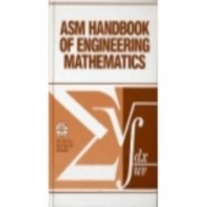 Stock image for ASM Handbook of Engineering Mathematics for sale by HPB-Red