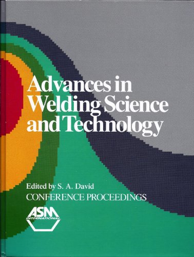 Stock image for Advances in Welding Science and Technology for sale by Lexington Books Inc