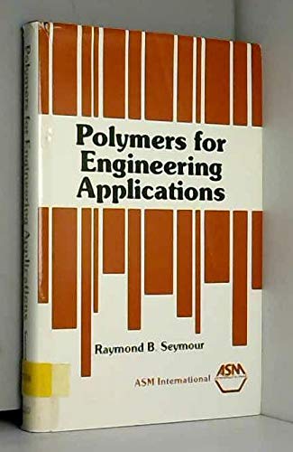 Beispielbild fr Polymers for Engineering Applications zum Verkauf von Better World Books