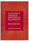 Industrial Thermal Processing Equipment Handbook (9780871703750) by Greenberg, Joseph H.