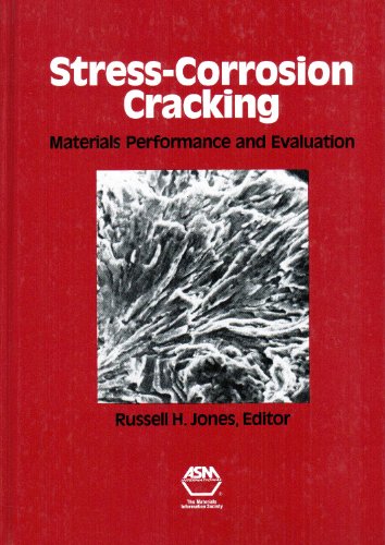 Stock image for Stress-Corrosion Cracking. Materials Performance and Evaluation for sale by Salish Sea Books