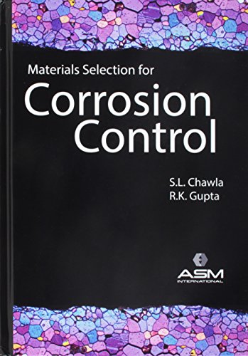 9780871704740: Materials Selection for Corrosion Control