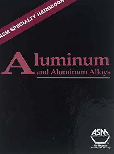 Aluminum and Aluminum Alloys (Asm Specialty Handbook) (06610G) (9780871704962) by Davis, Joseph R.