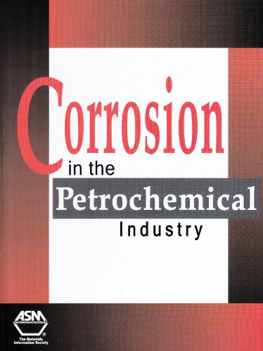 Stock image for Corrosion in the Petrochemical Industry for sale by ThriftBooks-Atlanta