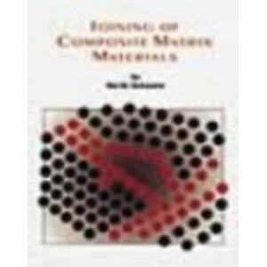 9780871705143: Joining of Composite-Matrix Materials