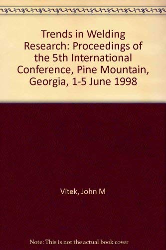 Beispielbild fr Trends in Welding Research: Proceedings of the 5th International Conference zum Verkauf von dsmbooks