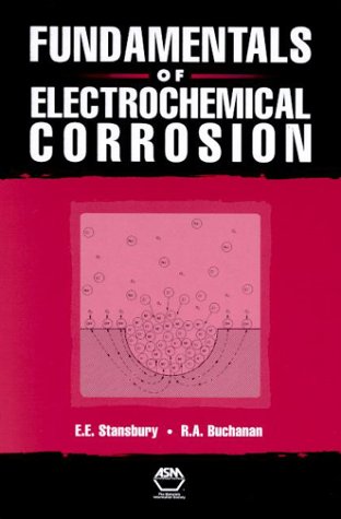 Fundamentals of Electrochemical Corrosion (9780871706768) by E. E. Stansbury