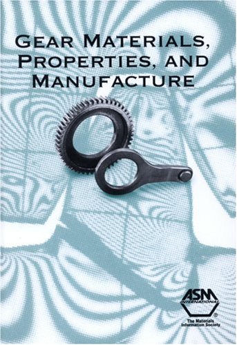 Gear Materials, Properties, and Manufacture (9780871708151) by J.R. Davis