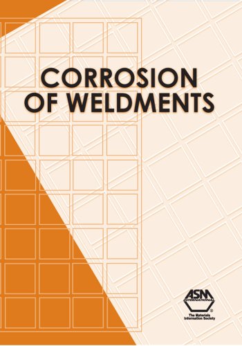 Corrosion of Weldments (9780871708410) by Davis, J. R.