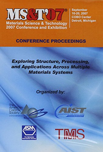 Proceedings from the Materials Science & Technology 2007 Conference (September 16-20, 2007, Detroit, Michigan) (9780871708663) by ASM International
