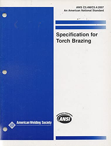 Specifications for Torch Brazing AWS C3.4M/C3.4:2007 (9780871710383) by Unknown Author