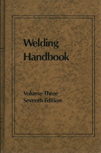 Beispielbild fr Welding Handbook, Vol. 3: Resistance and Solid-State Welding and Other Joining Processes, 7th Edition zum Verkauf von HPB-Diamond