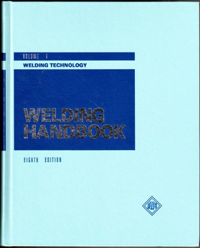 Beispielbild fr Welding Handbook Volume 1: Welding Technology zum Verkauf von Wonder Book