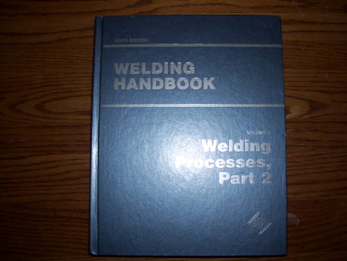 Beispielbild fr Welding Handbook: Welding Processes, Vol. 2 (American Welding Society/Welding Handbook) zum Verkauf von HPB-Red