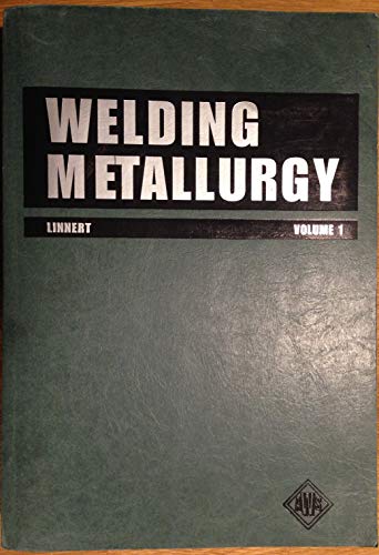 Imagen de archivo de Welding Metallurgy: Fundamentals a la venta por Books Unplugged