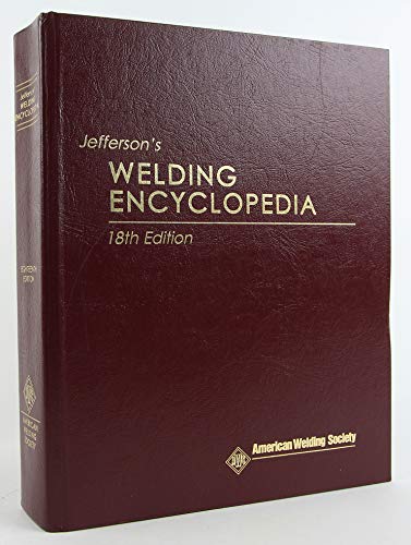 9780871715067: Jefferson's Welding Encyclopedia, 18th Edition