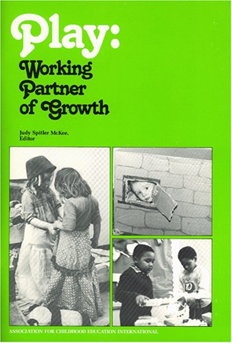 Stock image for Play : Working Partner of Growth for sale by Better World Books