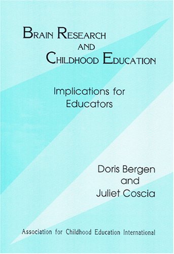Beispielbild fr Brain Research and Childhood Education : Implications for Educators zum Verkauf von Better World Books