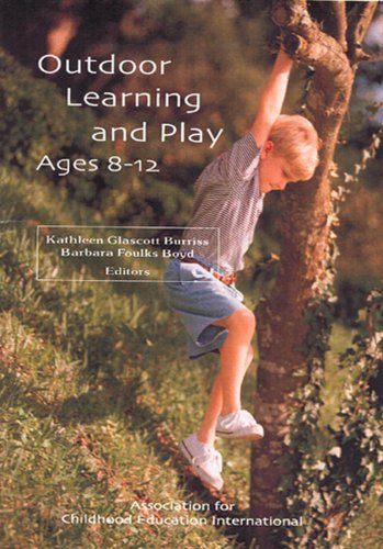Stock image for Outdoor Learning and Play, Ages 8-12 for sale by Better World Books