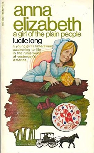 Stock image for Anna Elizabeth: A Girl of the Plain People for sale by Wonder Book