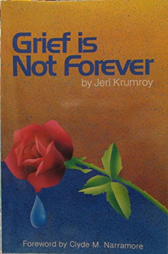 Beispielbild fr Grief Is Not Forever zum Verkauf von Gulf Coast Books