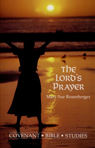 Beispielbild fr The Lord's Prayer (Covenant Bible Study Series) zum Verkauf von Wonder Book