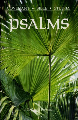 9780871787231: Psalms (Covenant Bible Study Series)