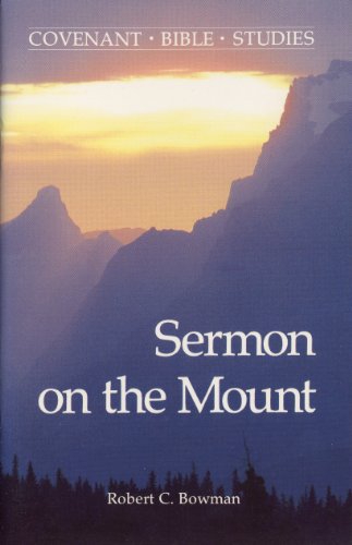 Stock image for Sermon on the Mount (Covenant Bible Study Series) for sale by Wonder Book