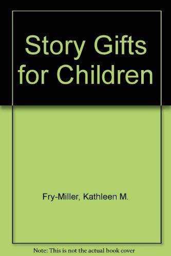 Story Gifts for Children: A Series of Resources for Outdoor Camping