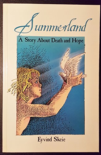 Beispielbild fr Summerland: A Story About Death and Hope zum Verkauf von Wonder Book