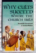 Beispielbild fr Why Cults Succeed Where the Church Fails zum Verkauf von Better World Books
